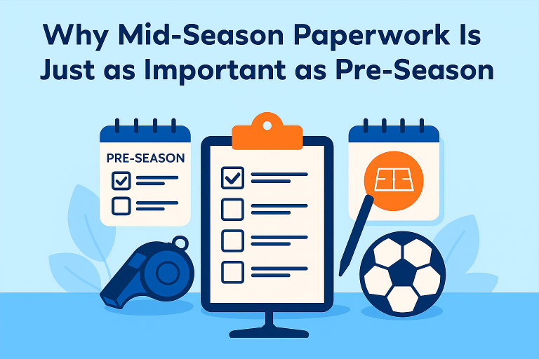 Why Mid-Season Paperwork Is Just as Important as Pre-Season